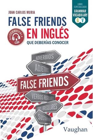 FALSE FRIENDS | 9788416667765 | MURIA, JUAN CARLOS / NOWICKI, JULIA