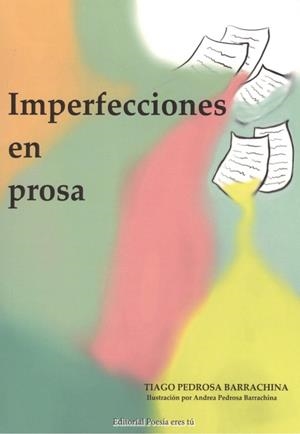 IMPERFECCIONES EN PROSA | 9788417754099 | PEDROSA BARRACHINA, TIAGO