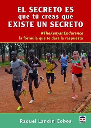SECRETO ES QUE TÚ CREAS QUE EXISTE UN SECRETO, EL | 9788416676774 | LANDÍN COBOS, RAQUEL