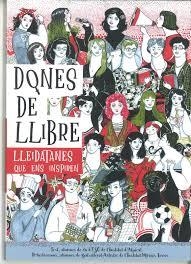 DONES DE LLIBRE. LLEIDATANES QUE ENS INSPIREN | 9788494915062