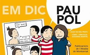 EM DIC PAU / POL | 9788498834789 | PRATS PIJOAN, JOAN DE DÉU