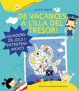 DE VACANCES A L'ILLA DEL TRESOR! | 9788498835175 | GINESTA I CLAVELL, MONTSERRAT (1952-)