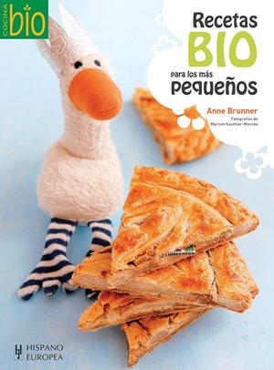RECETAS BIO PARA LOS MÁS PEQUEÑOS | 9788425520204 | BRUNNER, ANNE