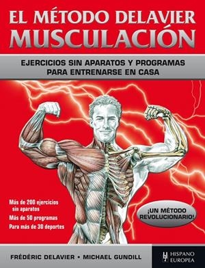 MÉTODO DELAVIER, EL. MUSCULACIÓN | 9788425521164 | DELAVIER, FRÉDÉRIC / GUNDILL, MICHAEL
