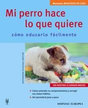MI PERRO HACE LO QUE QUIERE | 9788425516313 | SCHLEGL-KOFLER, KATHARINA