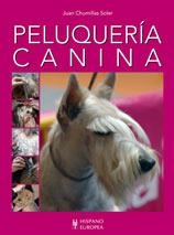 PELUQUERÍA CANINA | 9788425518294 | CHUMILLAS, JUAN