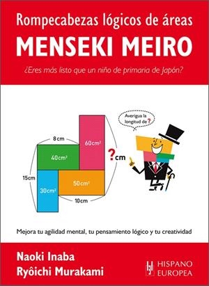 ROMPECABEZAS LÓGICOS DE ÁREAS. MENSEKI MEIRO | 9788425521218 | INABA, NAOKI / MURAKAMI, RYÔICHI