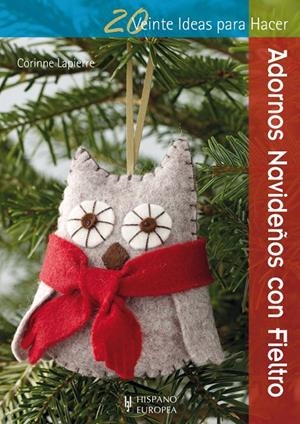 ADORNOS NAVIDEÑOS CON FIELTRO | 9788425521058 | LAPIERRE, CORINNE