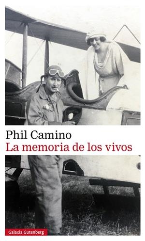 MEMORIA DE LOS VIVOS, LA | 9788417747640 | CAMINO, PHIL