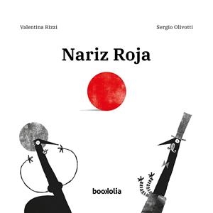 NARIZ ROJA | 9788494911798 | OLIVOTTI / RIZZI