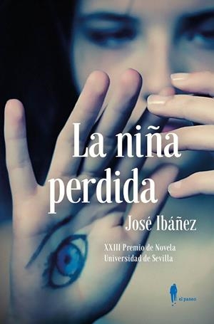 NIÑA PERDIDA, LA | 9788494976056 | IBAñEZ, JOSE