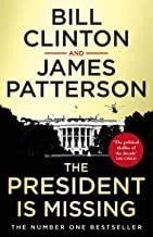 PRESIDENT IS MISSING, THE | 9781787460171 | CLINTON, BILL / PATTERSON, JAMES