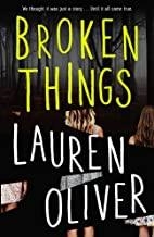 BROKEN THINGS | 9781444786880 | OLIVER, LAUREN