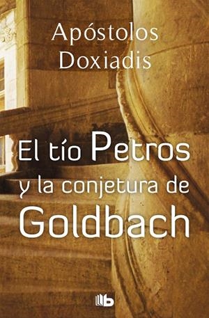 TÍO PETROS Y LA CONJETURA DE GOLDBACH,EL | 9788496546561 | DOXIADIS, APOSTOLOS K.