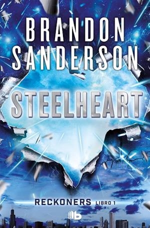 STEELHEART | 9788490700952 | SANDERSON, BRANDON