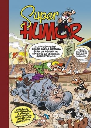 SUPER HUMOR MORTADELO 54 : JUBILACIÓN A LOS NOVENTA | 9788466651066 | IBÁÑEZ, FRANCISCO