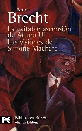EVITABLE ASCENSIÓN DE ARTURO UI, LA / LAS VISIONES DE SIMONE MACHARD | 9788420662787 | BRECHT, BERTOLT