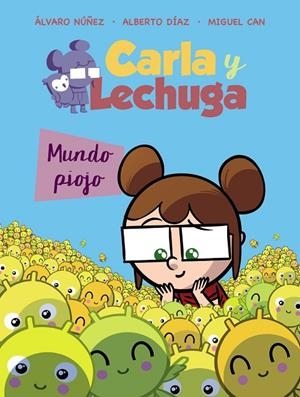 CARLA Y LECHUGA 03. MUNDO PIOJO | 9788469848784 | LECHUZA, EQUIPO