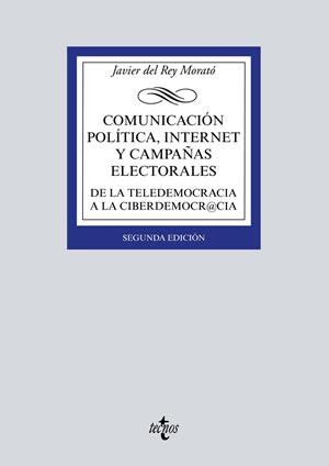 COMUNICACIÓN POLÍTICA, INTERNET Y CAMPAÑAS ELECTORALES | 9788430976737 | REY MORATÓ, JAVIER DEL