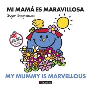MI MAMÁ ES MARAVILLOSA / MY MUMMY IS MARVELLOUS | 9788484839880