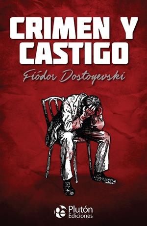CRIMEN Y CASTIGO | 9788417477639 | DOSTOYEVSKI, FIODOR
