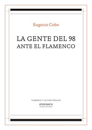 GENTE DEL 98 ANTE EL FLAMENCO, LA | 9788417325893 | GIL FERNÁNDEZ, JUAN / COBO, EUGENIO
