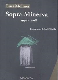 SOPRA MINERVA | 9788494865985 | MOLINER LORENTE, LUIS CARLOS