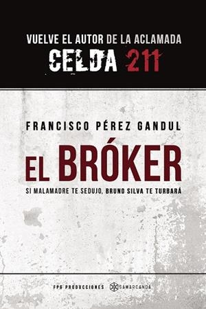 BRÓKER, EL | 9788417672256 | PÉREZ GANDUL, FRANCISCO