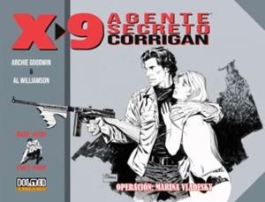 AGENTE SECRETO X-9 CORRIGAN : OPERACIÓN MARINA VLADESKY | 9788417389567 | WILLIAMSON, AL / GOODWIN, ARCHIE