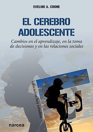 CEREBRO ADOLESCENTE, EL | 9788427726031 | CRONE, EVELINE A.