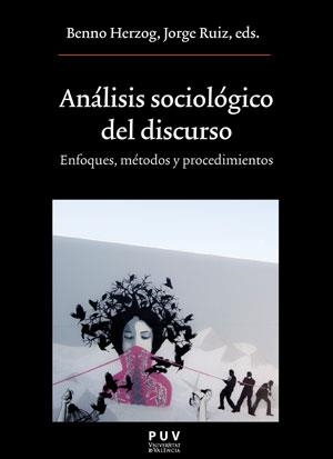 ANÁLISIS SOCIOLOGICO DEL DISCURSO | 9788491343653 | VARIOS AUTORES