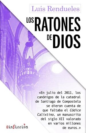 RATONES DE DIOS, LOS | 9788417847029 | RENDUELES, LUIS