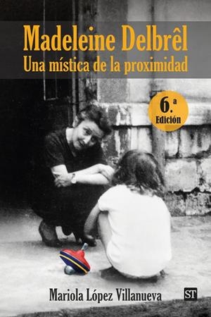 MADELEINE DEL BREL UNA MISTICA DE LA PROXIMIDAD | 9788429328370 | LÓPEZ, MARIOLA