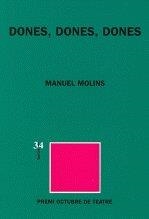 DONES DONES DONES | 9788475028491 | MOLINS, MANUEL