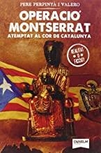 OPERACIÓ MONTSERRAT. ATEMPTAT AL COR DE CATALUNYA | 9788494115684 | PERE PERPINYA, PERE