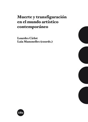 MUERTE Y TRANSFIGURACIÓN EN EL MUNDO ARTÍSTICO CONTEMPORÁNEO | 9788447539383 | DIVERSOS AUTORS