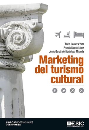 MARKETING DEL TURISMO CULTURAL | 9788416462612 | DIVERSOS AUTORS