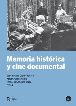 MEMORIA HISTÓRICA Y CINE DOCUMENTAL | 9788447542468 | DIVERSOS AUTORS