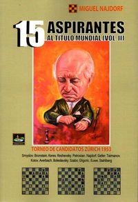 15 ASPIRANTES AL TÍTULO MUNDIAL (VOL.II) | 9788494344732 | NAJDORF, MIGUEL