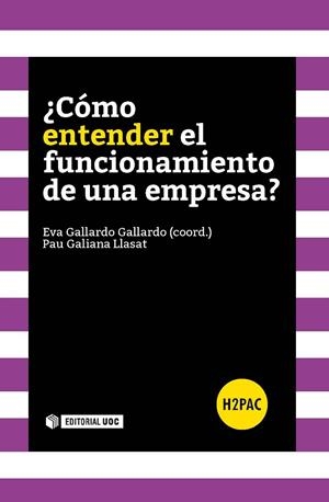 CÓMO ENTENDER EL FUNCIONAMIENTO DE UNA EMPRESA? | 9788490646946 | GALLARDO GALLARDO, EVA