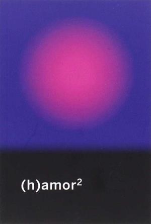 (H)AMOR 2 | 9788494417658 | DIVERSOS AUTORS