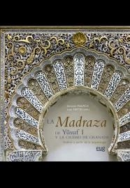 MADRAZA DE YUSUF I Y LA CIUDAD DE GRANADA, LA | 9788433857392 | DIVERSOS AUTORS