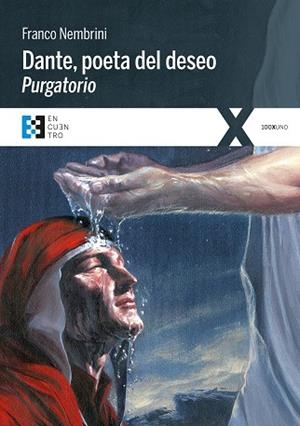 DANTE, POETA DEL DESEO. PURGATORIO | 9788490551325 | NEMBRINI, FRANCO
