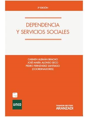 DEPENDENCIA Y SERVICIOS SOCIALES | 9788490148198 | ALEMÁN BRACHO, CARMEN