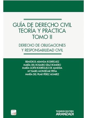 GUÍA DE DERECHO CIVIL. TEORIA Y PRÁCTICA. TOMO II | 9788490148433 | ARANDA RODRÍGUEZ, REMEDIOS