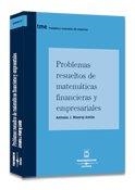 PROBLEMAS RESUELTOS MATEMÁTICAS FINANCIERAS 
Y EMPRESARIALES | 9788447029006 | MONROY ANTÓN, ANTONIO J.