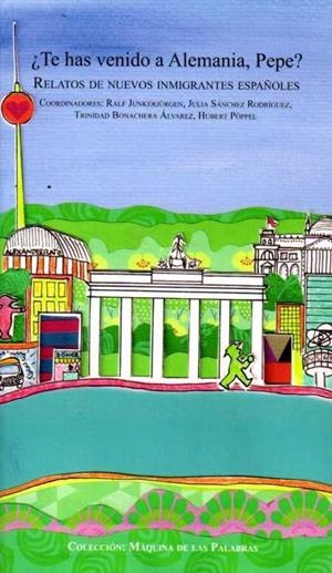 TE HAS VENIDO A ALEMANIA, PEPE? | 9788494355653 | DIVERSOS AUTORS