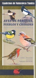 AVES DE PARQUES, PUEBLOS Y CIUDADES | 9788494404832 | HERNÁNDEZ, VICTOR J.