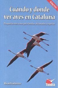 CUÁNDO Y DÓNDE VER AVES EN CATALUÑA | 9788494445934 | GUTIÉRREZ, RICARD