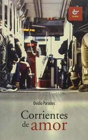 CORRIENTES DE AMOR | 9788480538206 | PARADES, OVIDIO